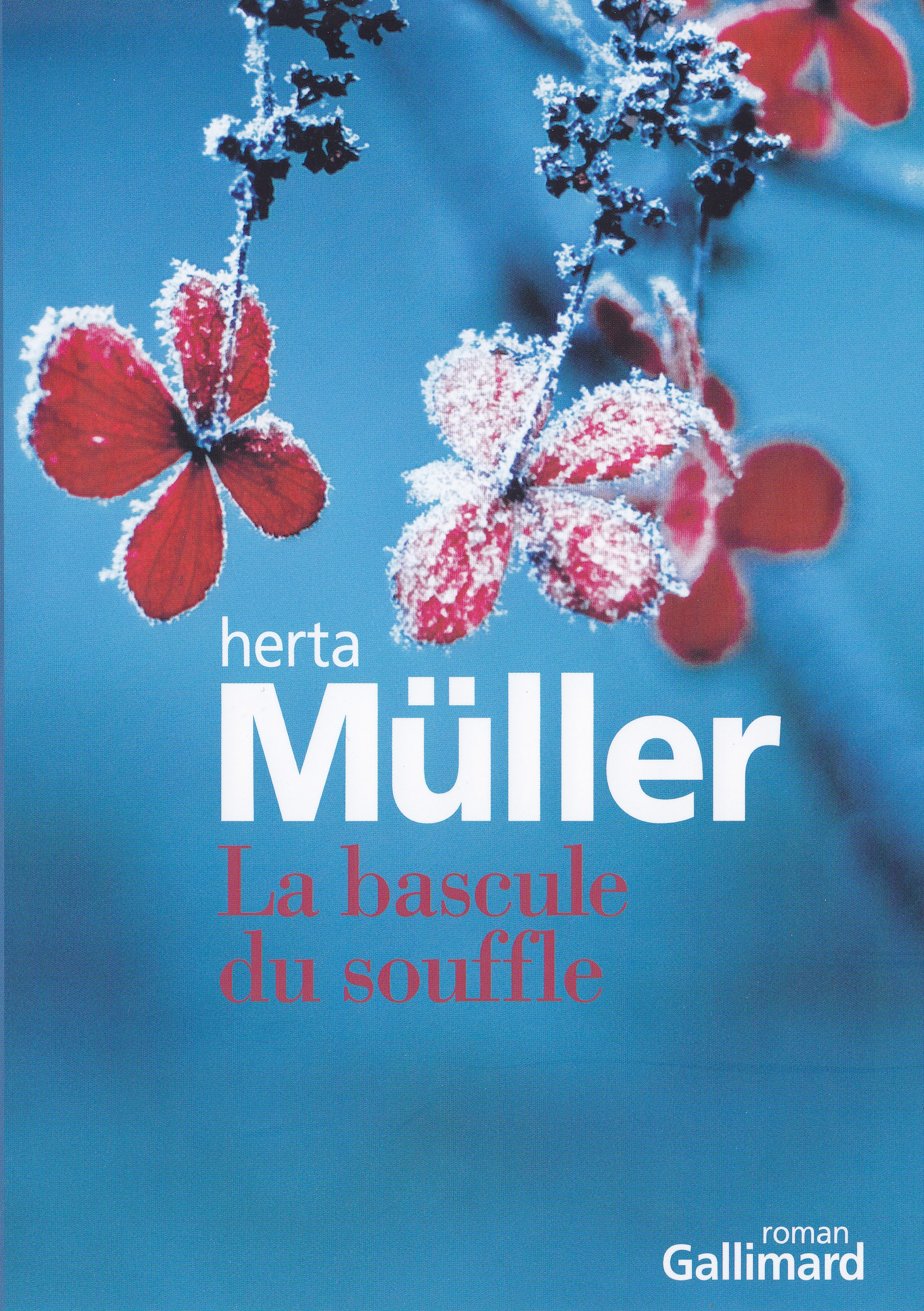 Herta Müller, La bascule du souffle