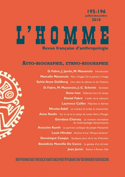 « Auto-biographie, ethno-biographie », L’Homme, n° 195-196
