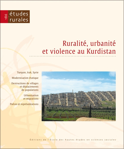 Études rurales, n° 186, « Ruralité, urbanité et violence au Kurdistan »