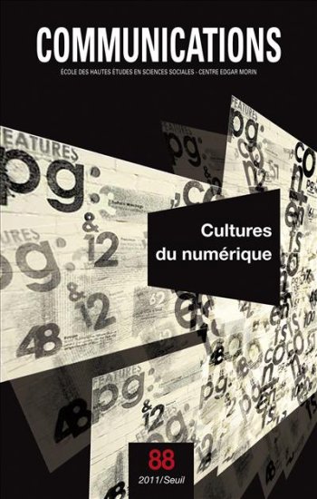 Cultures du numérique, Communications, n°88