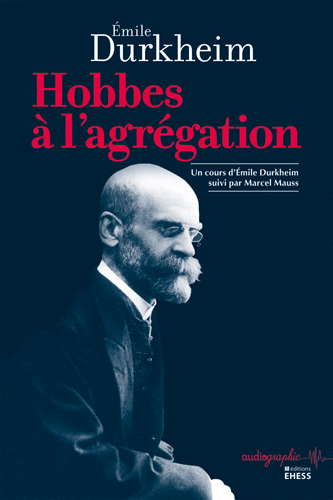 Émile Durkheim, Hobbes à l’agrégation