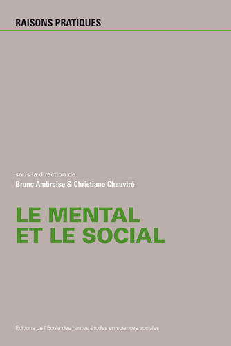 Bruno Ambroise et Christiane Chauviré, Le mental et le social