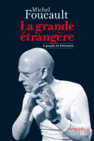 Michel Foucault, La Grande Étrangère
