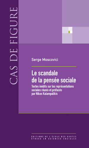 Serge Moscovici, Le scandale de la pensée sociale