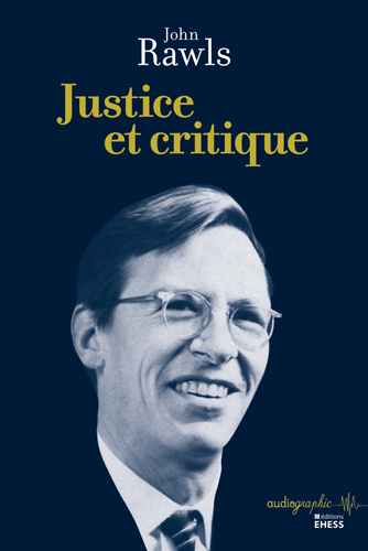 Luc Foisneau, Justice et critique de John Rawls