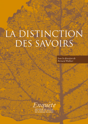 Bernard Walliser (ed.), La distinction des savoirs